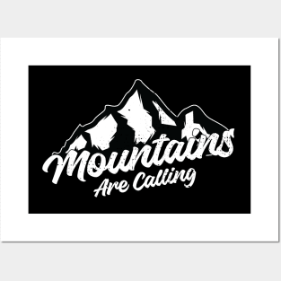 Mountains are calling Posters and Art